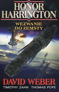 Honor Harrington Wezwanie do zemsty - Weber David, Zahn Timothy, Pope Thomas - książka