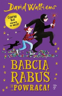 Babcia Rabuś powraca! - David Walliams - książka