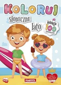 Koloruj Słoneczne lato - zbiorowa praca - książka