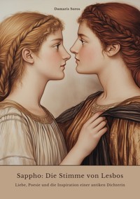 Sappho: Die Stimme von Lesbos - Damaris Soros - ebook