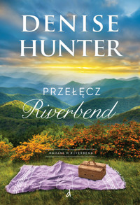Przełęcz Riverbend - Denise Hunter - ebook + książka
