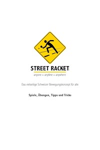 Street Racket: Spiele, Übungen, Tipps und Tricks - Marcel Straub - ebook