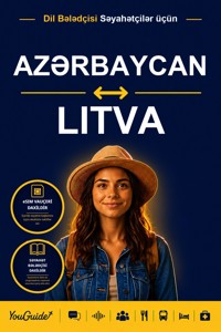 The Language Guide for Travelers - Azerbaijani to Lithuanian - YouGuide - ebook