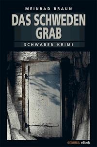 Das Schwedengrab - Meinrad Braun - ebook