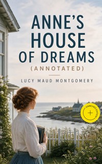 Anne's House of Dreams (Annotated) - Lucy Maud Montgomery - ebook