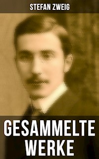 Gesammelte Werke von Stefan Zweig - Stefan Zweig - ebook