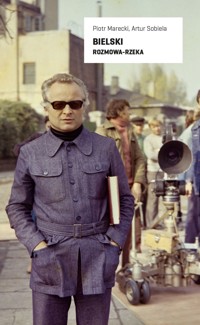 Rozmowa-rzeka z Henrykiem Bielskim - Piotr Marecki, Artur Sobiela - książka