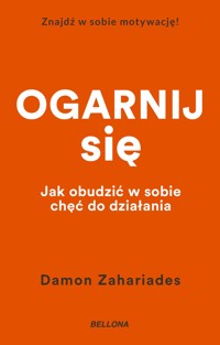 Ogarnij się - Damon Zahariades - ebook + audiobook + książka