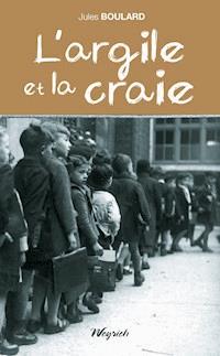 L’argile et la craie - Jules Boulard - ebook