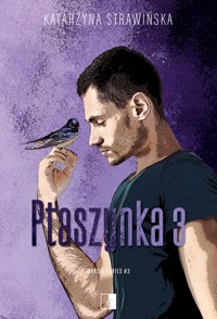 Ptaszynka 3. Seria Bracia Davies. Tom 3 - Katarzyna Strawińska - książka