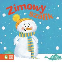 Zimowe bajeczki Zimowy szalik -  - książka