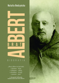 Brat Albert. Biografia - Natalia Budzyńska - ebook