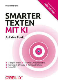 Smarter texten mit KI - Auf den Punkt - Ursula Martens - ebook