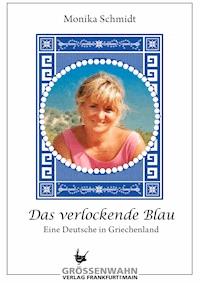 Das verlockende Blau - Monika Schmidt - ebook