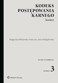 Kodeks postępowania karnego Kazusy - Młodawska-Piaseczna Małgorzata, Wielgolewska Anna - książka