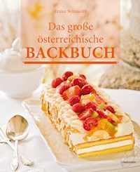 Das große österreichische Backbuch - Franz Schmeißl - ebook