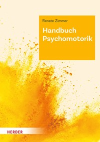 Handbuch Psychomotorik - Zimmer Renate - ebook