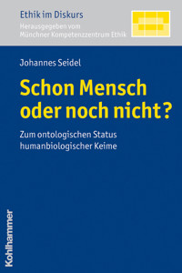 Schon Mensch oder noch nicht? - Johannes Seidel - ebook