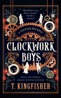 The Clocktaur War Duology - Clockwork Boys - Kingfisher T. - ebook