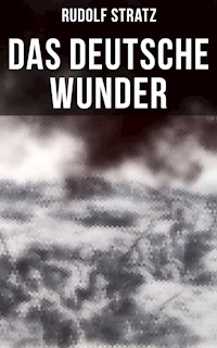 Das deutsche Wunder - Rudolf Stratz - ebook