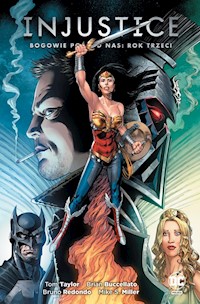 Injustice Bogowie pośród nas Rok trzeci -  - książka