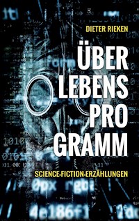 Überlebensprogramm - Dieter Rieken - ebook