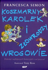 Koszmarny Karolek i złowrodzy wrogowie - Simon Francesca - ebook