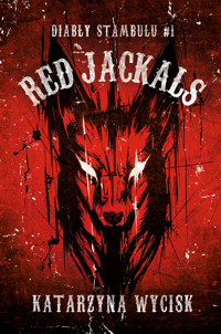 Red Jackals - Wycisk Katarzyna - ebook + audiobook