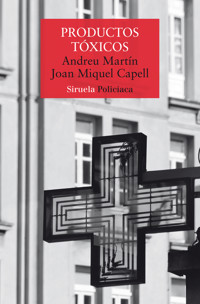 Productos tóxicos - Andreu Martín - ebook