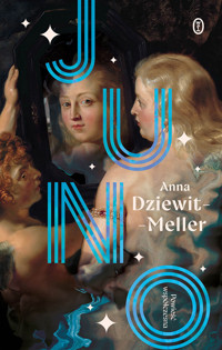 Juno - Anna Dziewit-Meller - ebook + audiobook + książka