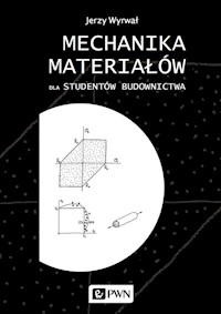 Mechanika materiałów dla studentów budownictwa - Wyrwał Jerzy - książka