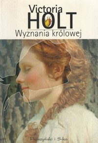 Wyznania królowej - Victoria Holt - ebook