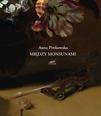 Między monsunami - Anna Piwkowska - książka