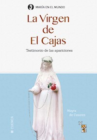 La Virgen del Cajas - Mayra de Casares - ebook