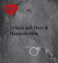 Urlaub mit Herz und Handschellen - Ilona Hoffmann - ebook