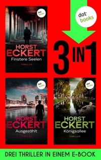 Finstere Seelen, Ausgezählt & Königsallee - Horst Eckert - ebook