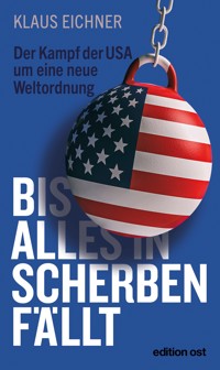 Bis alles in Scherben fällt - Klaus Eichner - ebook