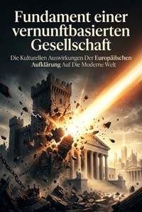 Fundament einer vernunftbasierten Gesellschaft - Heinrich Adler - ebook