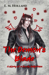 The Demon's Blade - E. M. Holland - ebook