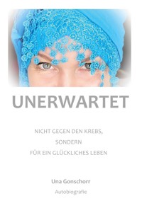 Unerwartet - Una Gonschorr - ebook