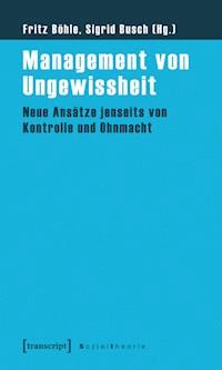 Management von Ungewissheit - - ebook