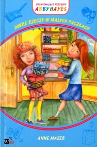 Dobre rzeczy w małych paczkach - Anne Mazer - ebook