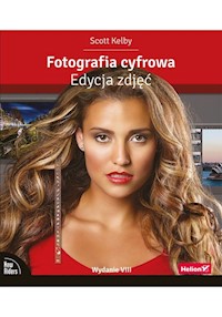 Fotografia cyfrowa Edycja zdjęć - Kelby Scott - książka