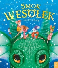 Smok Wesołek i zimowi goście - Korbiel Małgorzata - książka