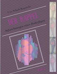 Der Rappel - Teil 2 - Uwe Schulz-Kopanski - ebook