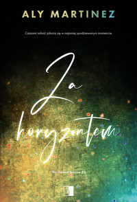 Za horyzontem - Aly Martinez - ebook + audiobook