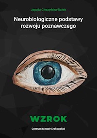 Neurobiologiczne podstawy rozwoju poznawczego Wzrok - Cieszyńska-Rożek Jagoda - książka