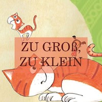 Zu groß! Zu klein! -  - ebook