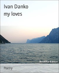 my loves - Ivan Danko - darmowy ebook