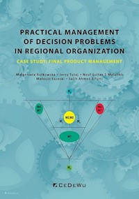 Practical management of decision problems in regional organization - Rutkowska Małgorzata, Tutaj Jerzy, Łasecki Mateusz - książka